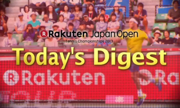 楽天ジャパンオープンテニス２０１３
大会4日目ダイジェスト