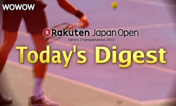 楽天ジャパンオープンテニス２０１３
大会6日目ダイジェスト